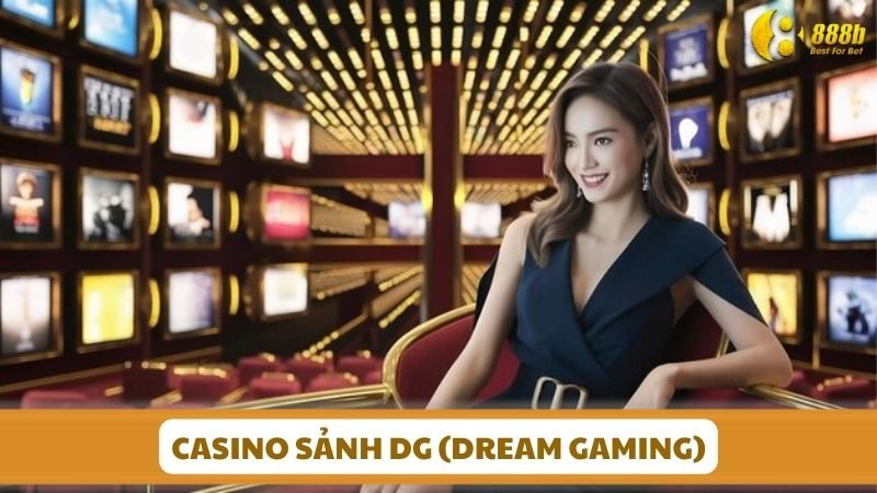 casino-sanh-dg-dream-gaming