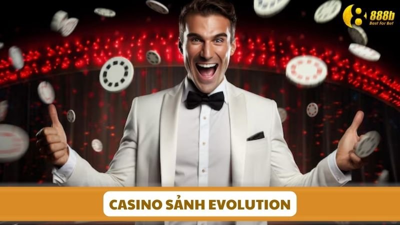 casino-sanh-evolution